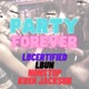 PARTY FOREVER feat LBUN NONSTOP KUSH JACKSON Single