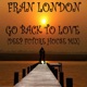 Go Back to Love Deep Future House MIx Single
