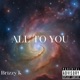 All To You Single