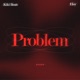 Problem Single