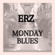 Monday Blues Single