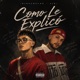 Como Le Explico feat AJK Single