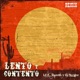 Lento y Contento Single