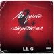 No Quiere Compromiso Single