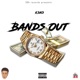 Bands Out Single