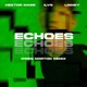Echoes Owen Norton Remix Single