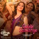 Gulabi Saawariya From Ek Chatur Naar Single
