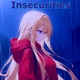 Insecurities Single
