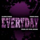 Every Day feat Twon Dosa Single