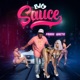 Big Sauce Single