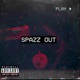 Spazz Out feat NoLimit 420 MoTa Kizeah Single