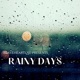 Rainy Days Single