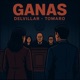 Ganas Released Single
