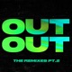 OUT OUT feat Charli XCX Saweetie The Remixes Pt 2 Single
