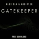GATEKEEPER feat Addicted Single