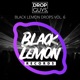 Black Lemon Drops Vol 6 EP