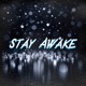 Stay Awake Single