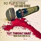 Cut Throat Barz feat Taiyamo Denku Single