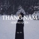 Tháng Năm Không Quên Lofi Single