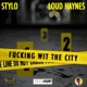 F g Wit the City Single feat Loud Haynes Single