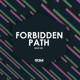 FORBIDDEN PATH Single