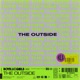 THE OUTSIDE Single