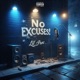 No Excuses