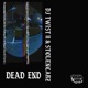 DEAD END Single