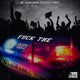 F k the Police Single