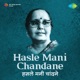Hasle Mani Chandane Single