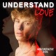 Understand Love Single