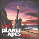 Planet of the Apes feat Xilla Gore Rel A Single