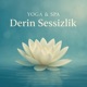 Yoga Spa Derin Sessizlik