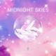 Midnight Skies Single