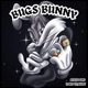 BUGS BUNNY feat Lord Flakoe Single