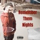 Remember Them Nights Single