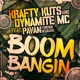 Boom Bangin feat Pavan Single