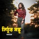 Nithur Bondhu Single