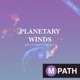 Planetary Winds Artist Series