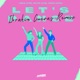 Let s Dance Ibrahin Cuevas Remix Single