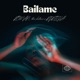 BAILAME Single