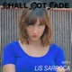 Shall Not Fade Lis Sarroca DJ Mix