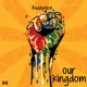 Our Kingdom Single