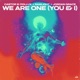 We Are One You I Single