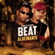 Beat Alucinante Single