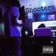 Shooters feat SkoolBoyMucci Single