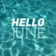 Hello June Single