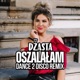 Oszalałam Dance 2 Disco Remix Single