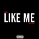 Like Me Single feat Kevin Flum Single
