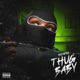 Thug Baby Single